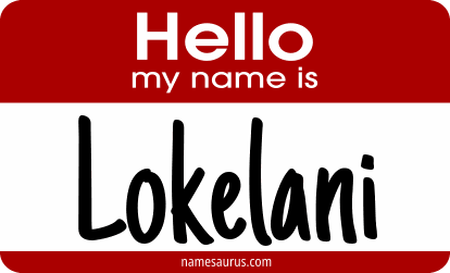 Hello my name is Lokelani png download