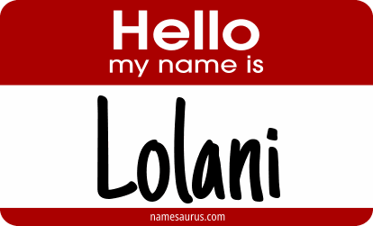 Hello my name is Lolani png download