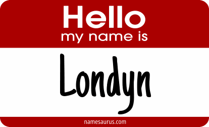 Hello my name is Londyn png download
