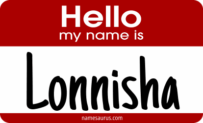 Hello my name is Lonnisha png download