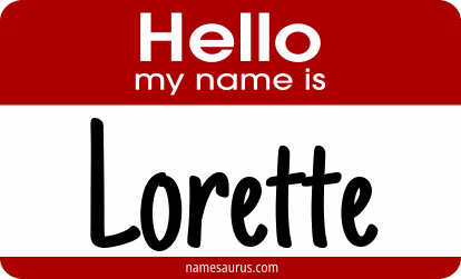 Hello my name is Lorette png download