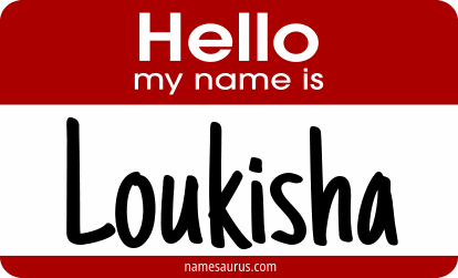 Hello my name is Loukisha png download