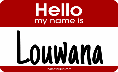 Hello my name is Louwana png download