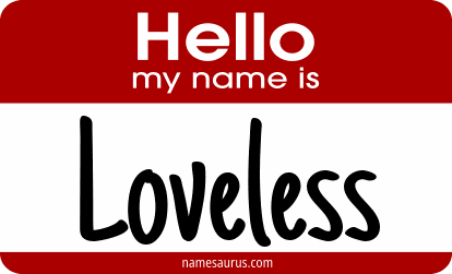 Hello my name is Loveless png download