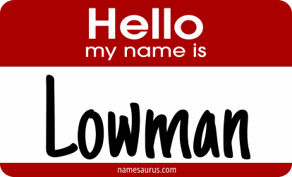 Hello my name is Lowman png download