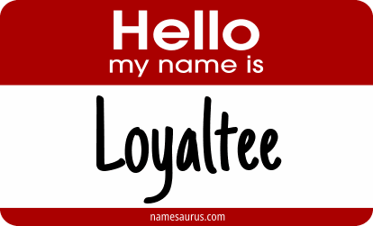 Hello my name is Loyaltee png download