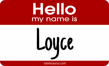 Hello my name is Loyce png download