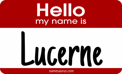 Hello my name is Lucerne png download