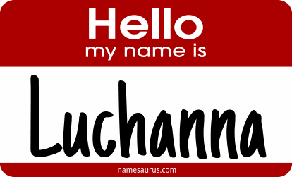 Hello my name is Luchanna png download