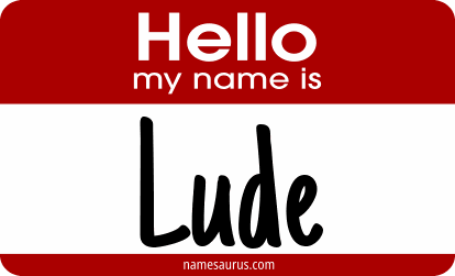 Hello my name is Lude png download