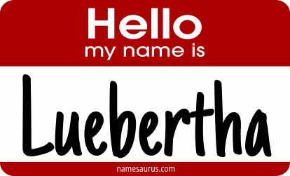 Hello my name is Luebertha png download
