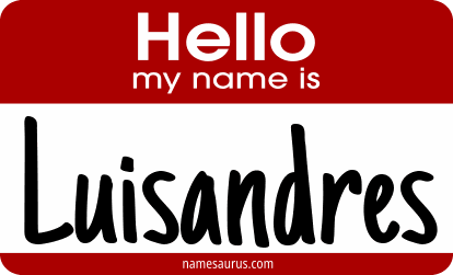Hello my name is Luisandres png download