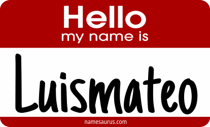 Hello my name is Luismateo png download