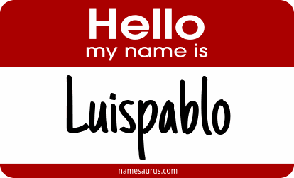 Hello my name is Luispablo png download