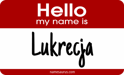 Hello my name is Lukrecja png download