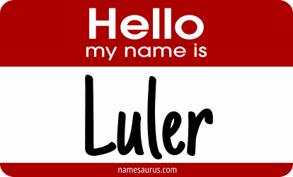 Hello my name is Luler png download