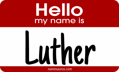 Hello my name is Luther png download