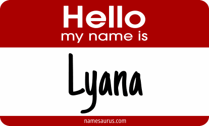 Hello my name is Lyana png download