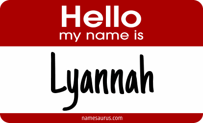 Hello my name is Lyannah png download