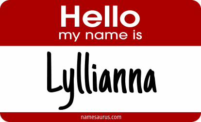 Hello my name is Lyllianna png download