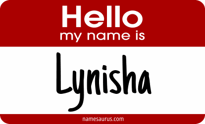 Hello my name is Lynisha png download