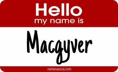Hello my name is Macgyver png download