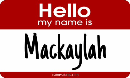 Hello my name is Mackaylah png download