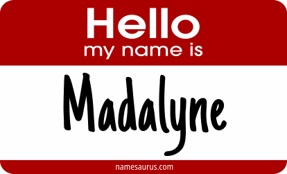 Hello my name is Madalyne png download
