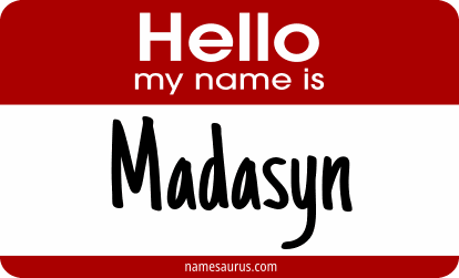 Hello my name is Madasyn png download