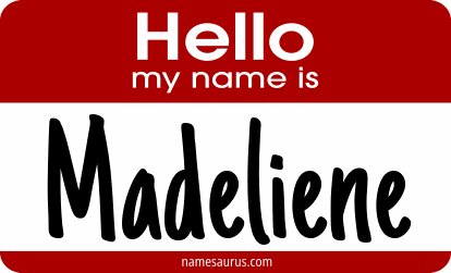Hello my name is Madeliene png download