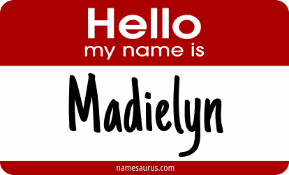 Hello my name is Madielyn png download