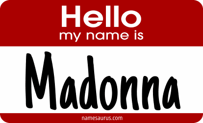 Hello my name is Madonna png download
