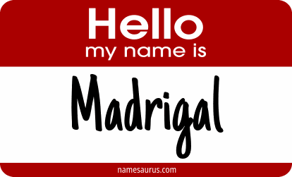 Hello my name is Madrigal png download