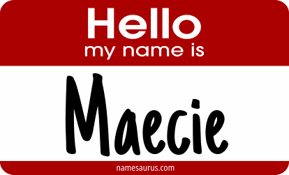 Hello my name is Maecie png download