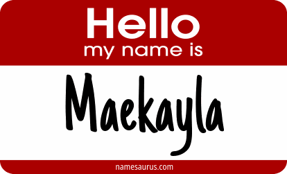 Hello my name is Maekayla png download