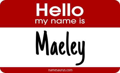 Hello my name is Maeley png download