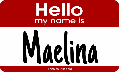 Hello my name is Maelina png download