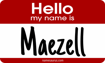 Hello my name is Maezell png download