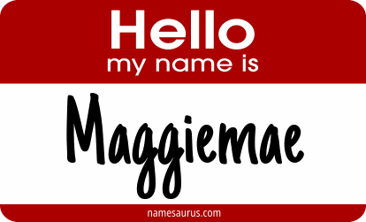Hello my name is Maggiemae png download