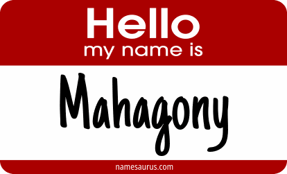 Hello my name is Mahagony png download