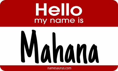 Hello my name is Mahana png download