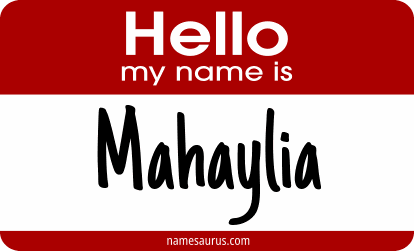 Hello my name is Mahaylia png download
