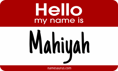 Hello my name is Mahiyah png download