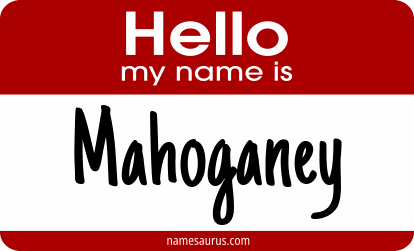 Hello my name is Mahoganey png download