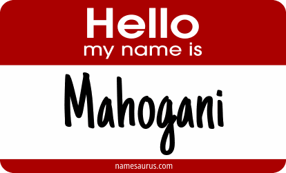 Hello my name is Mahogani png download