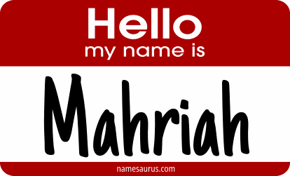 Hello my name is Mahriah png download
