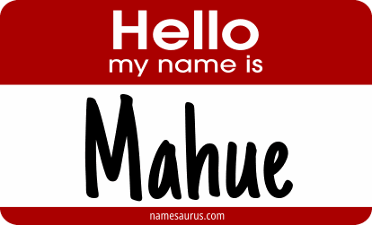 Hello my name is Mahue png download