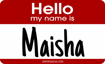 Hello my name is Maisha png download