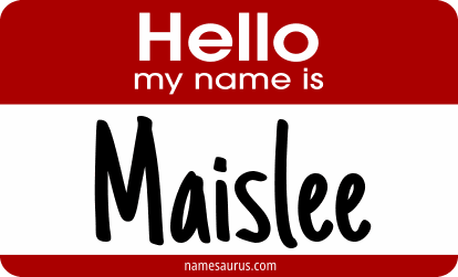 Hello my name is Maislee png download