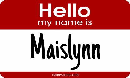 Hello my name is Maislynn png download